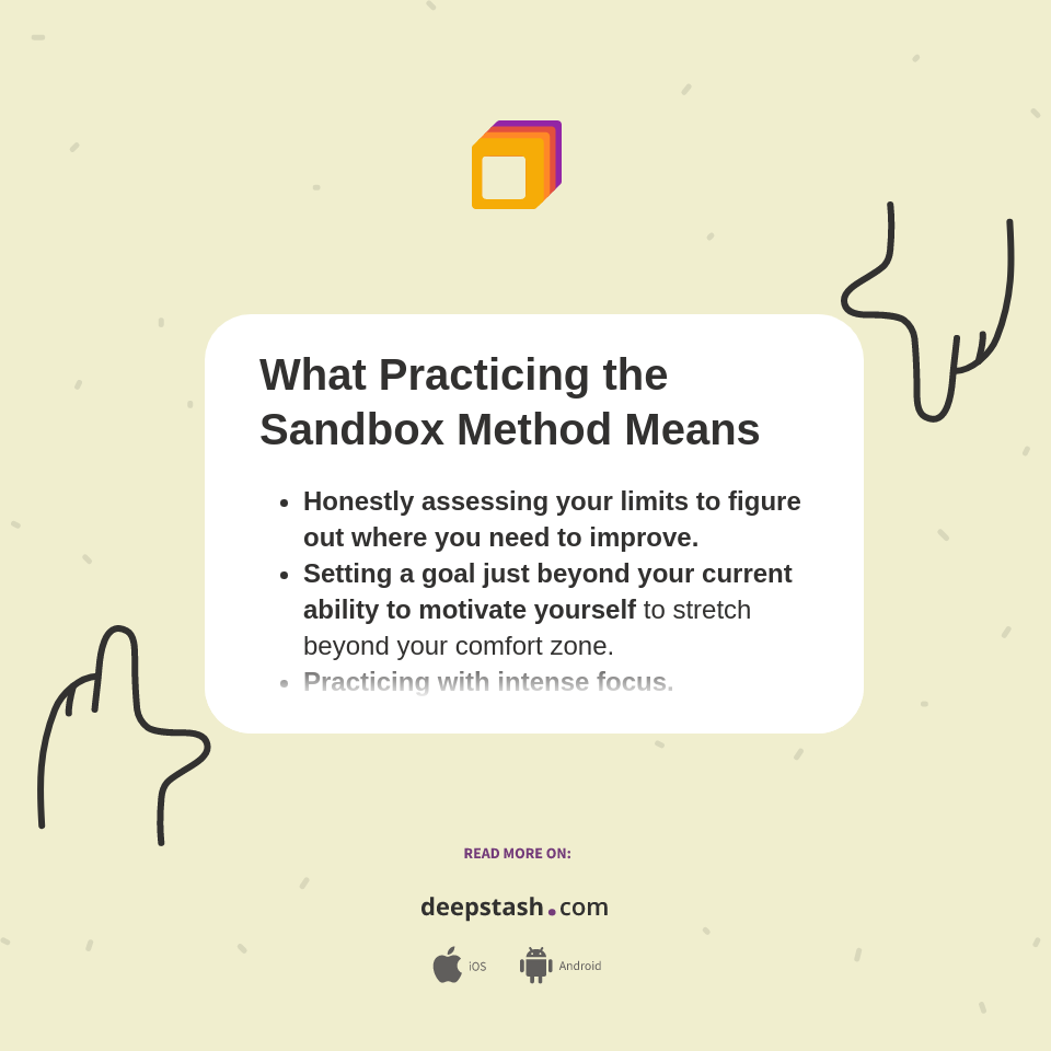 What Practicing the Sandbox Method Means Deepstash
