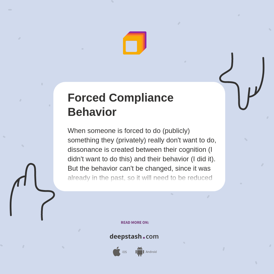 Forced Compliance Behavior Deepstash