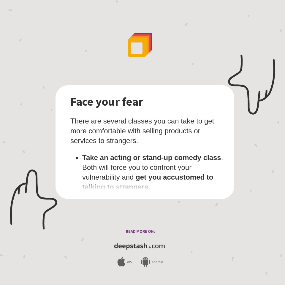 Face your fear Deepstash