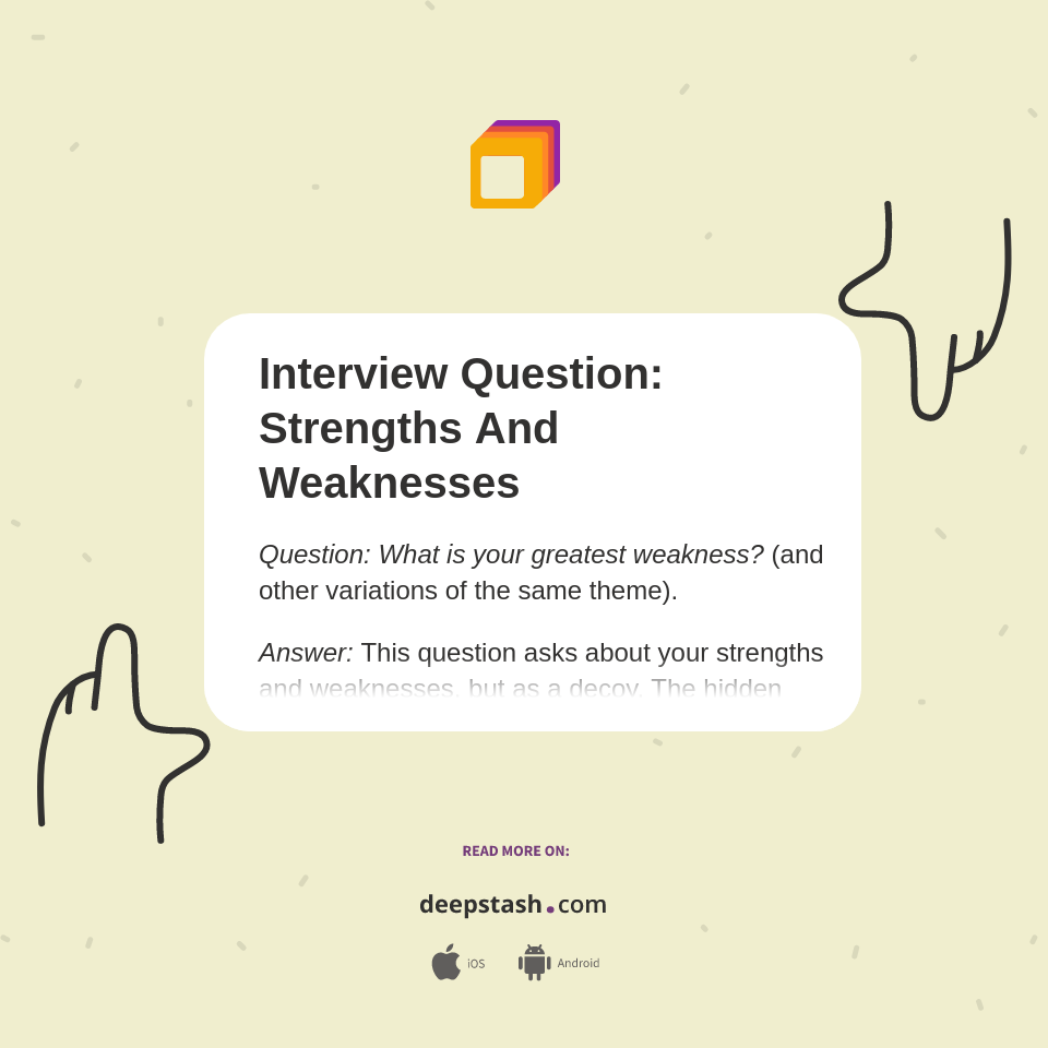 Interview Question Strengths And Weaknesses Deepstash
