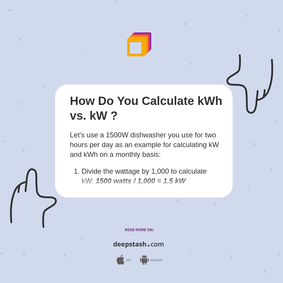 How Do You Calculate kWh vs. kW ? Deepstash