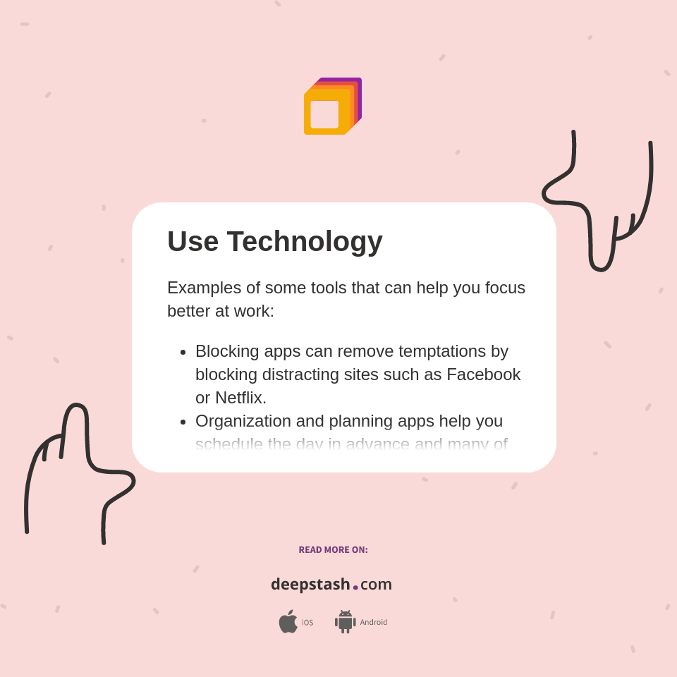 Use Technology - Deepstash