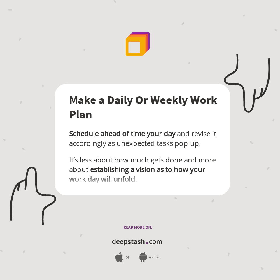 make-a-daily-or-weekly-work-plan-deepstash