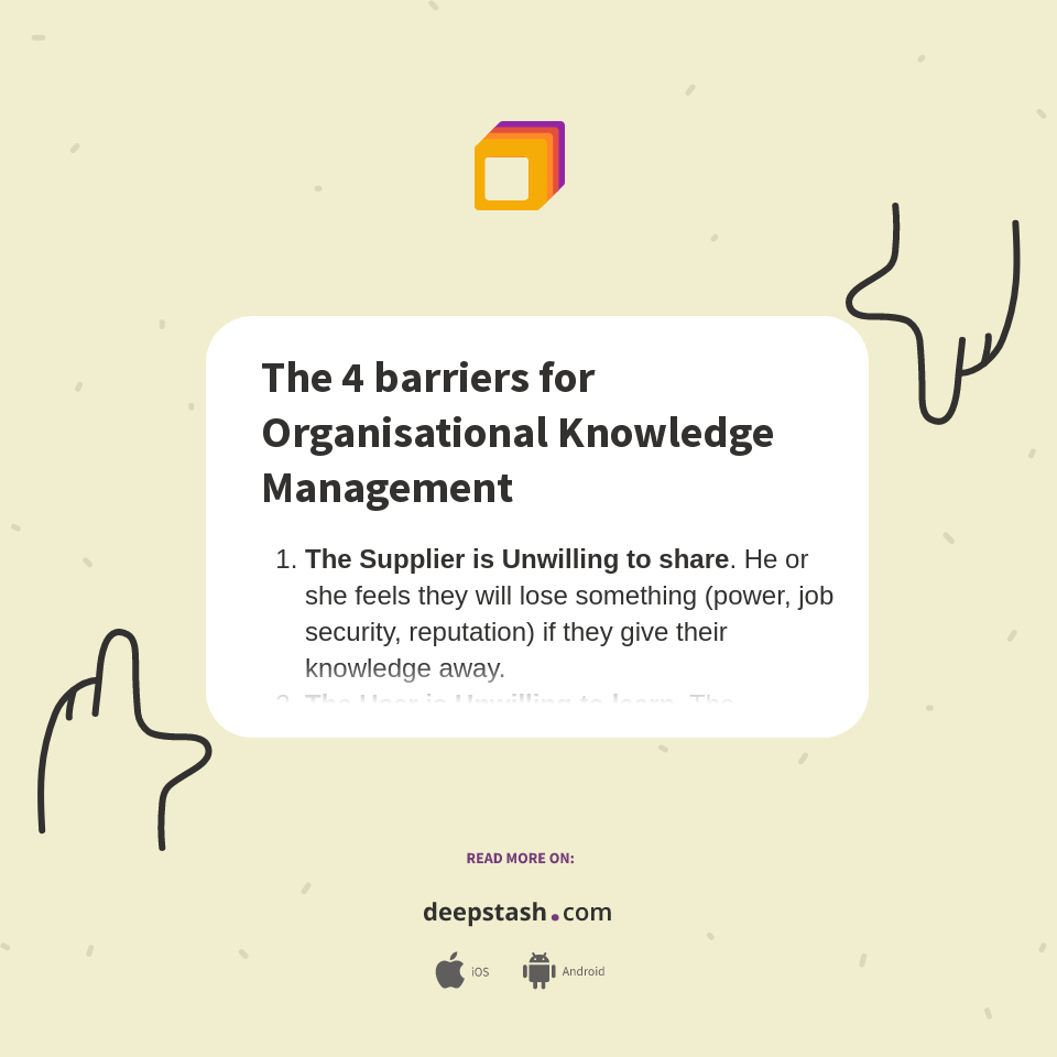 The 4 barriers for Organisational Knowledge Management Deepstash