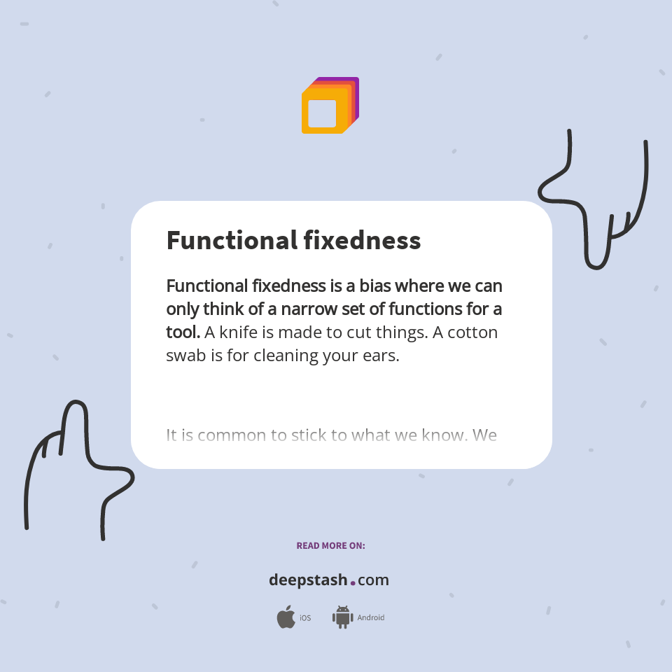 Functional fixedness - Deepstash