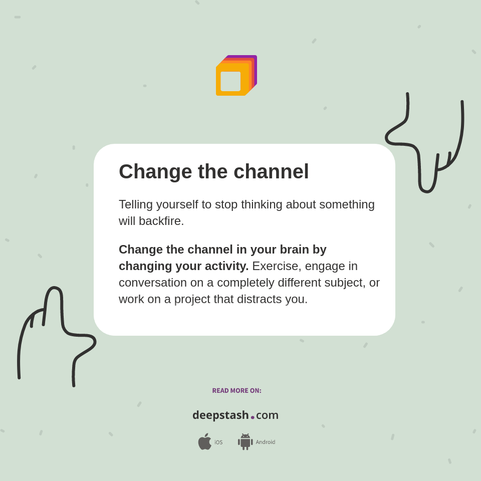 Change the channel Deepstash