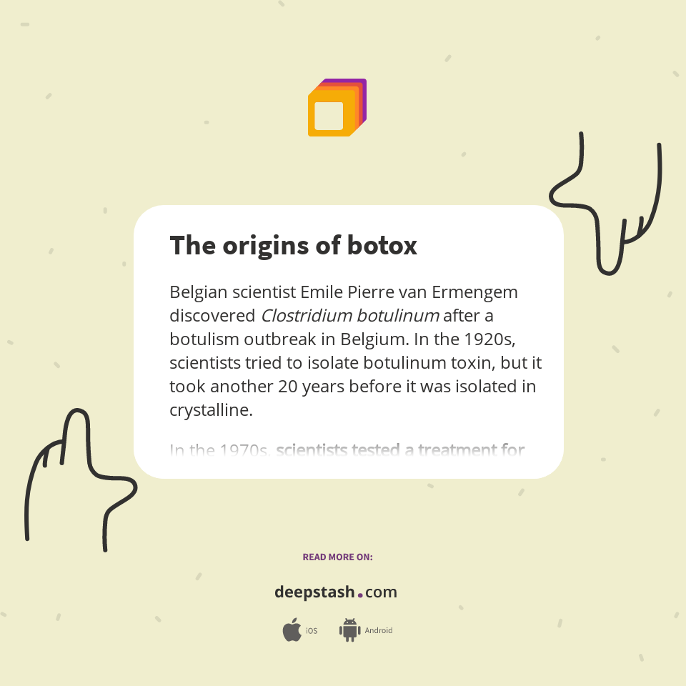 The origins of botox - Deepstash