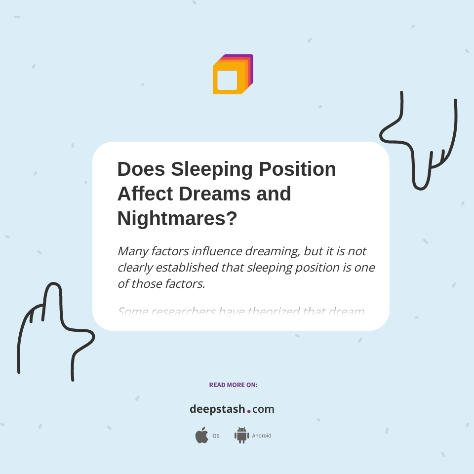 Does Sleeping Position Affect Dreams and Nightmares? Deepstash