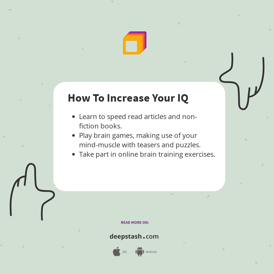 How To Increase Your IQ - Deepstash