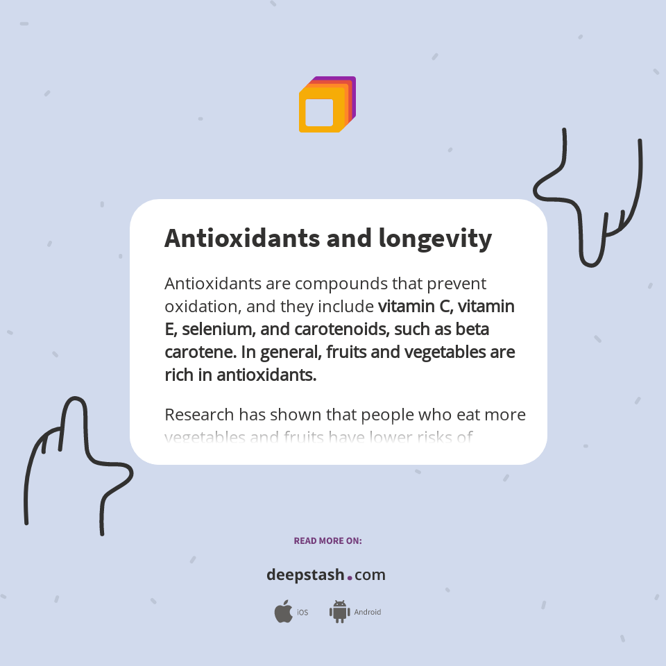 Antioxidants and longevity Deepstash