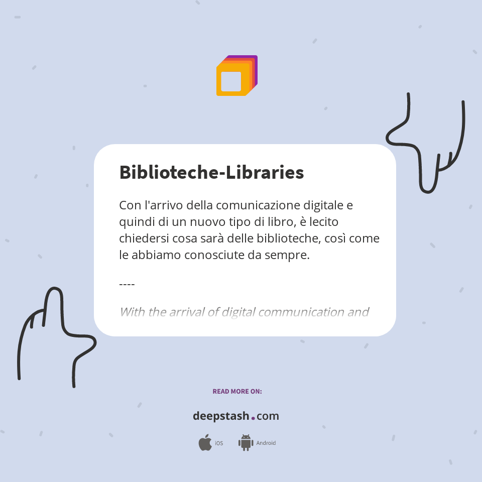 Biblioteche Libraries Deepstash