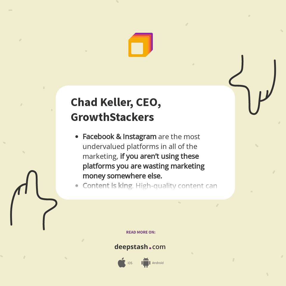Chad Keller, CEO, GrowthStackers - Deepstash