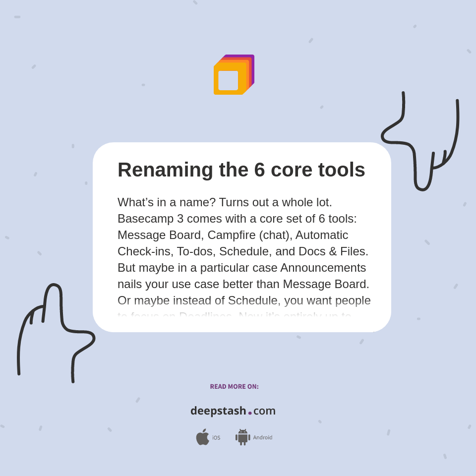 Renaming the 6 core tools - Deepstash
