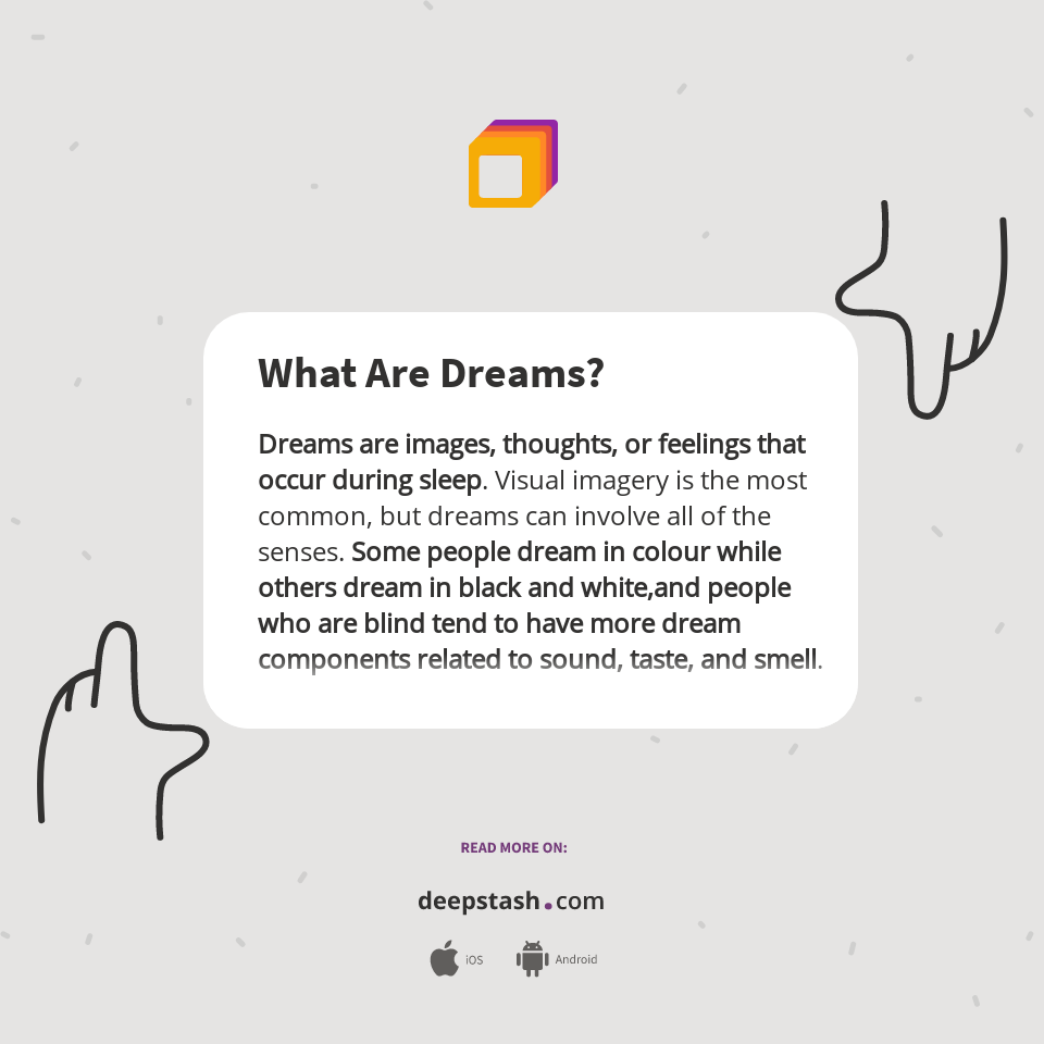 What Are Dreams? Deepstash