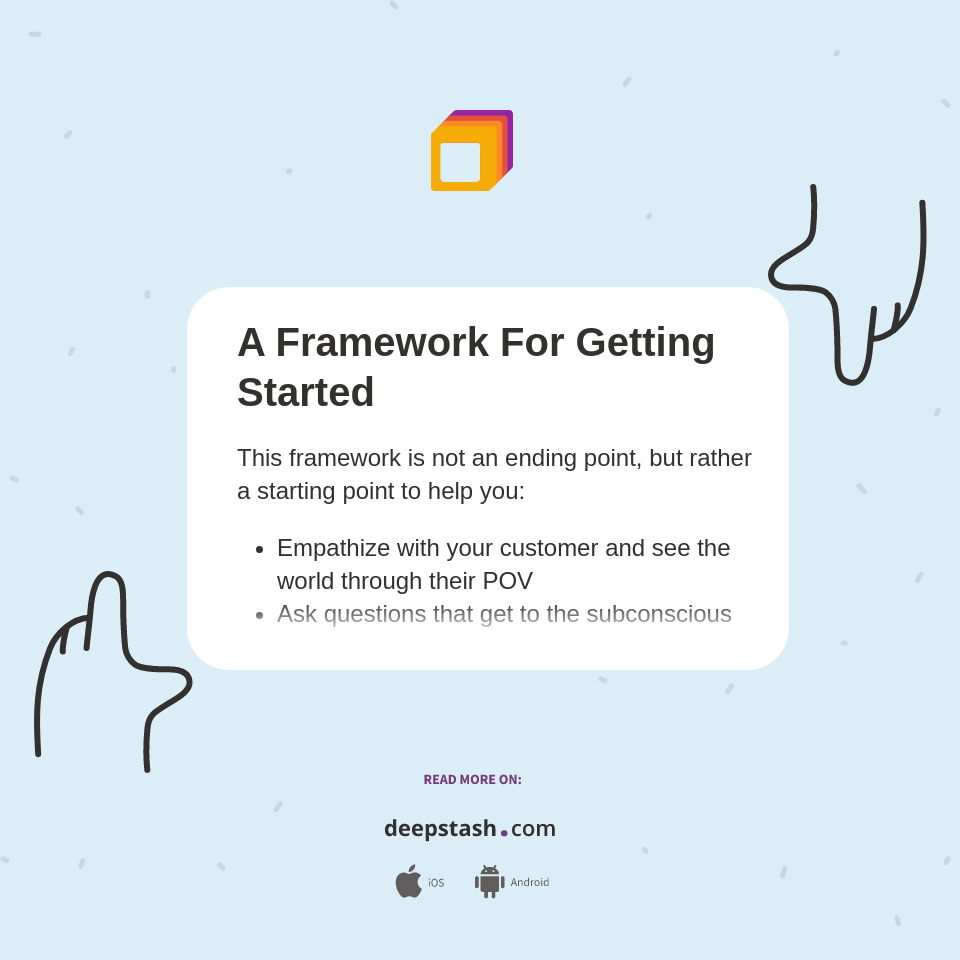A Framework For Getting Started - Deepstash