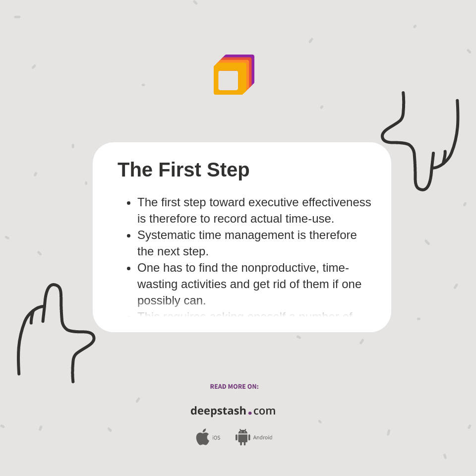The First Step - Deepstash