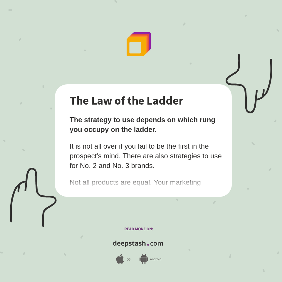 The Law of the Ladder Deepstash