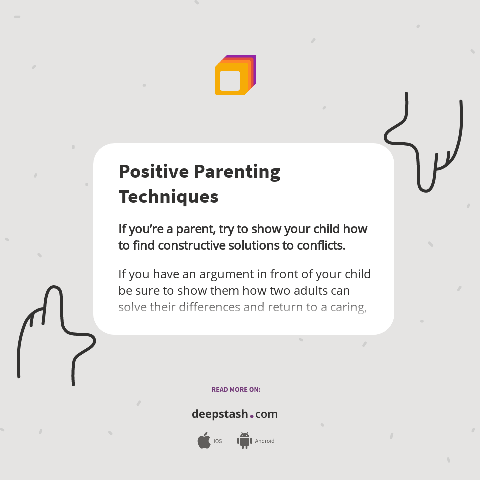 Positive Parenting Techniques - Deepstash