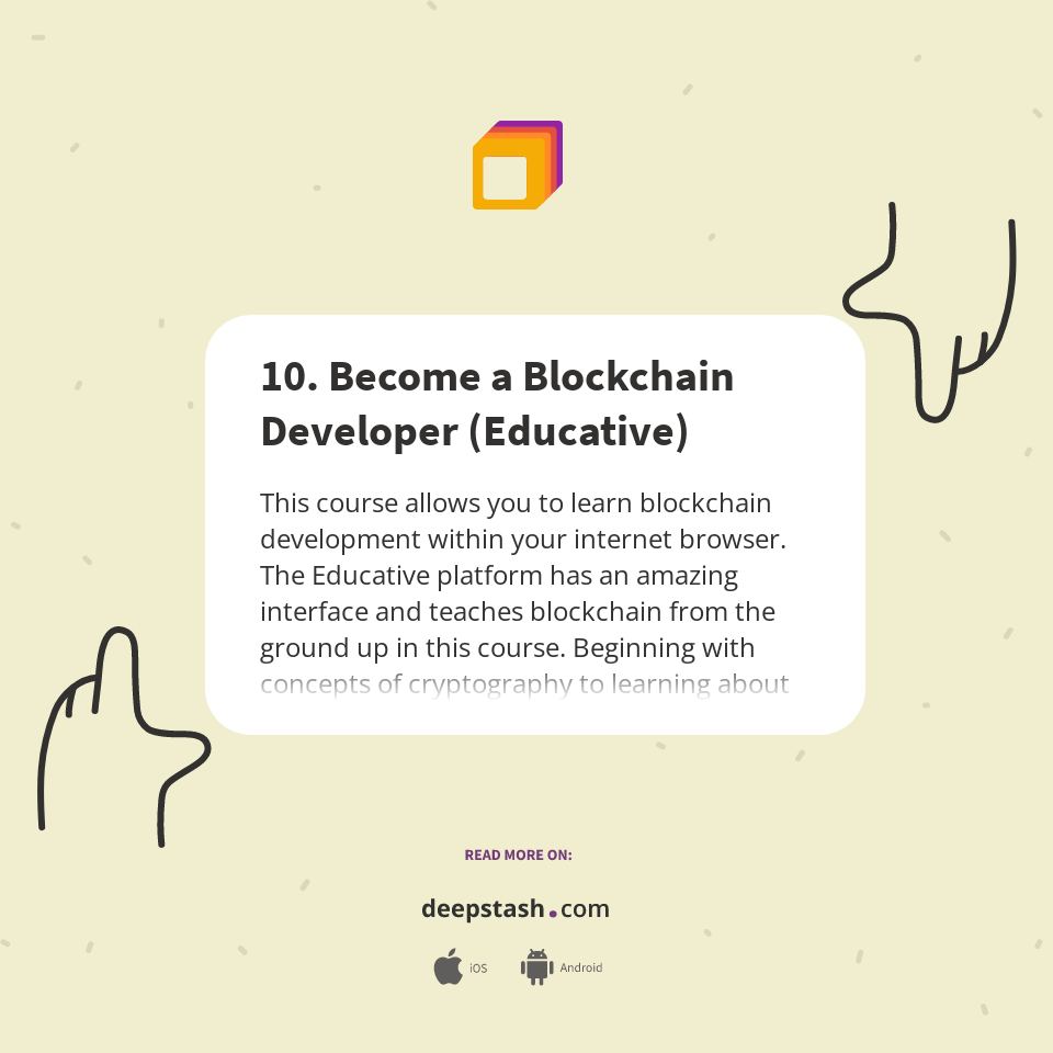 7. Blockchain A-Z: Learn How to Build Your First Blockchain (Udemy) -  Deepstash