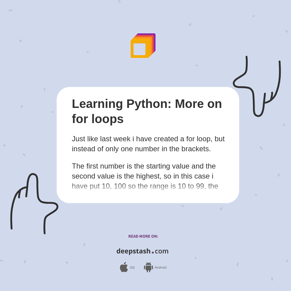 Learning Python: More on for loops - Deepstash