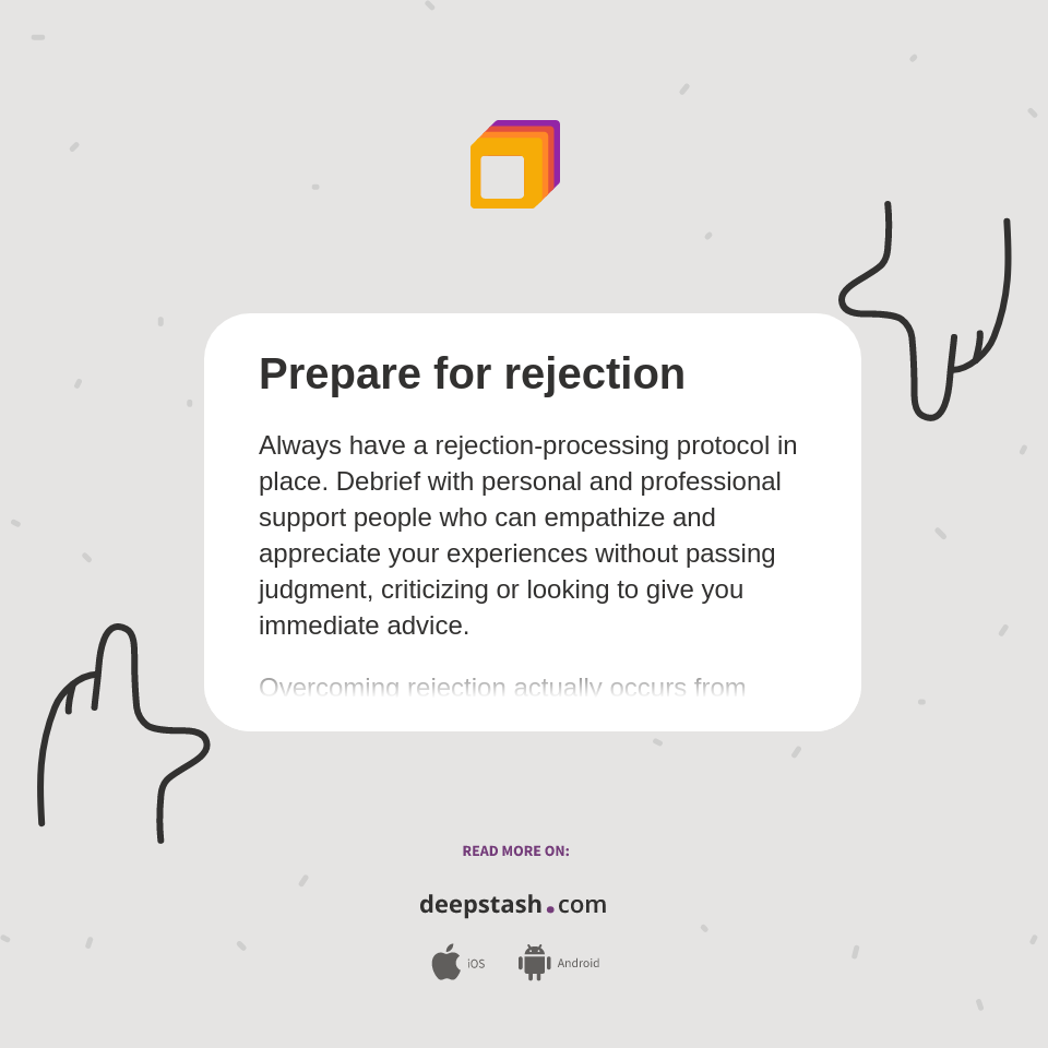 Prepare for rejection Deepstash