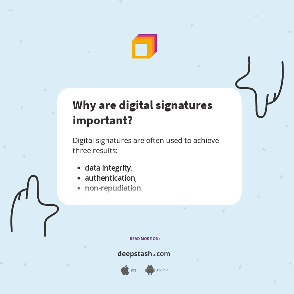 Why Are Digital Signatures Important Deepstash Why Are Digital Signatures Important Deepstash