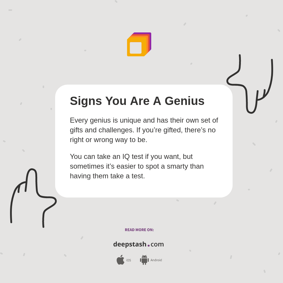 Signs You Are A Genius Deepstash