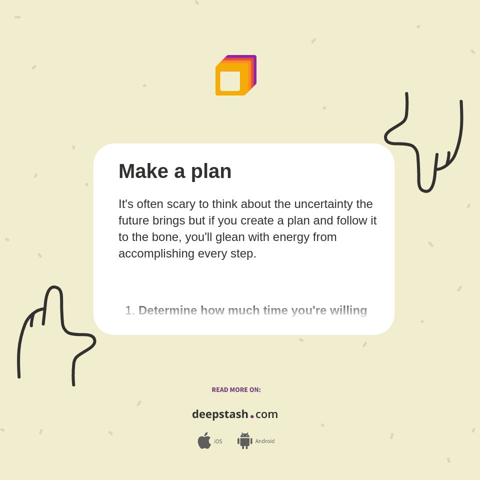 Make a plan - Deepstash