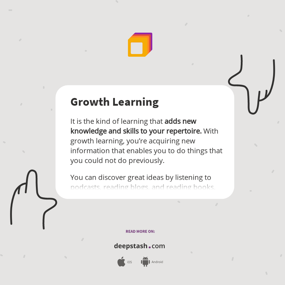 Growth Learning - Deepstash