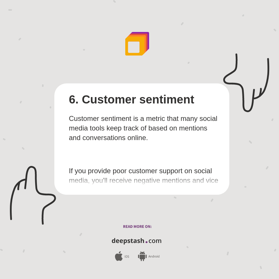 6. Customer sentiment - Deepstash