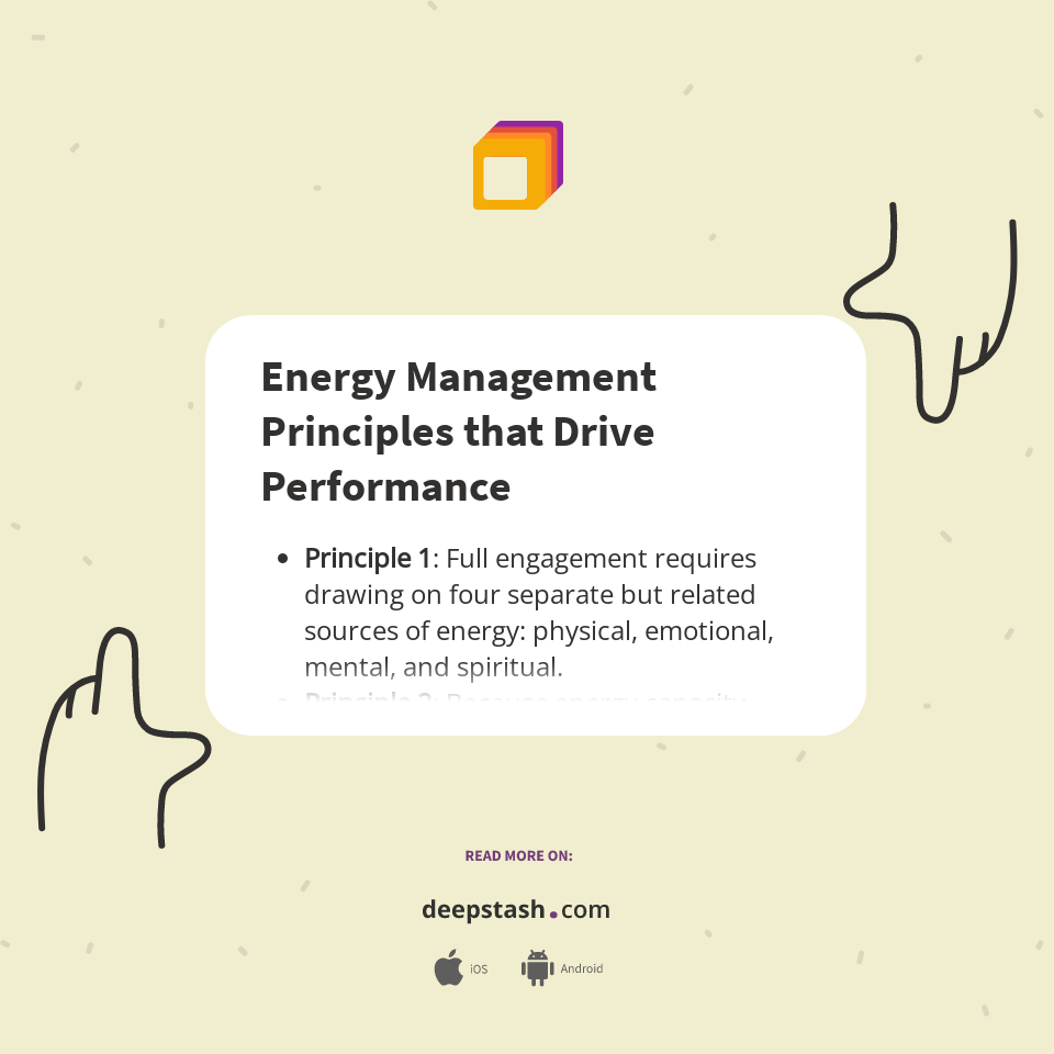 Energy Management Principles that Drive Performance Deepstash