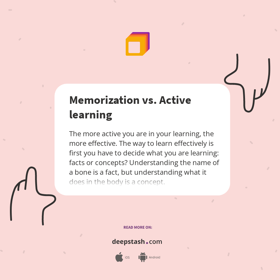 Memorization Vs Active Learning Deepstash Memorization Vs Active Learning Deepstash