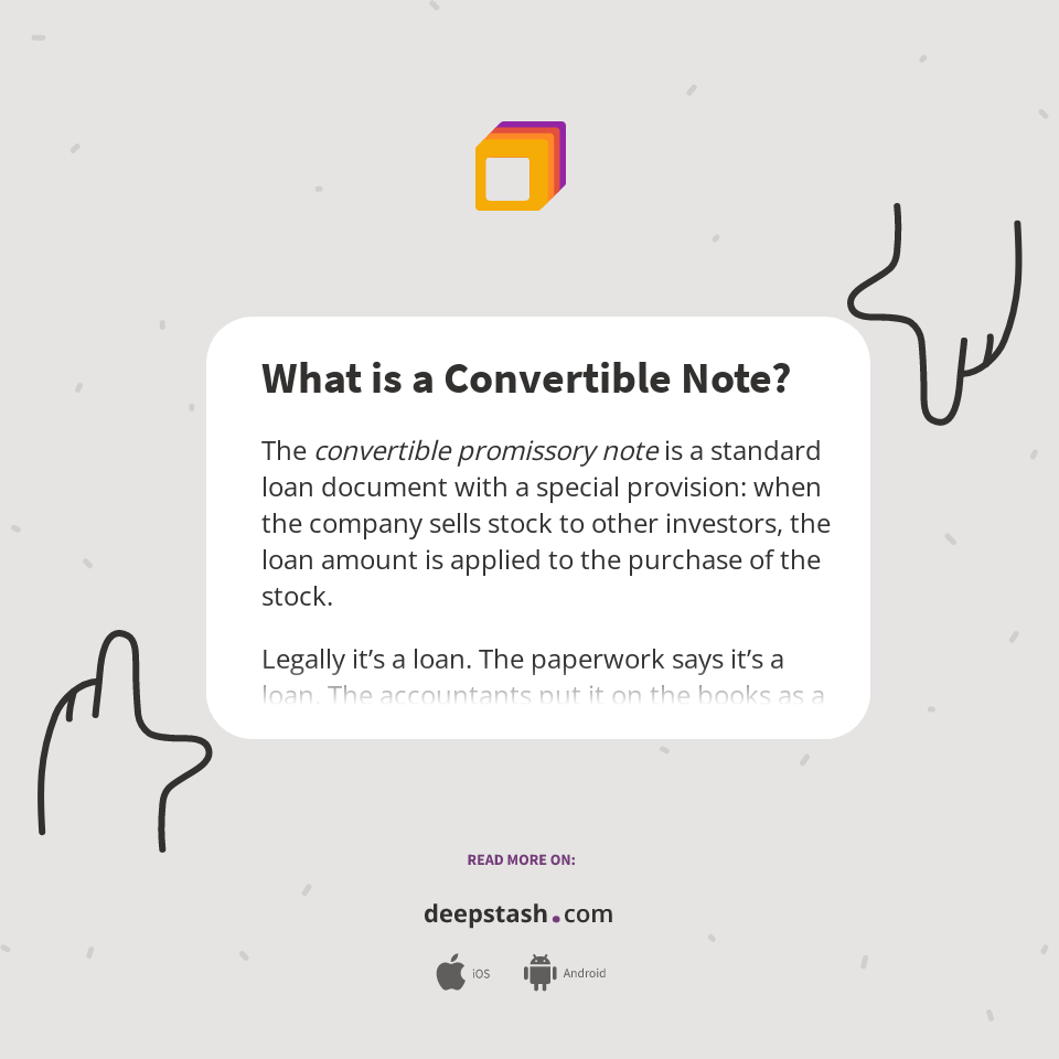 What is a Convertible Note? Deepstash
