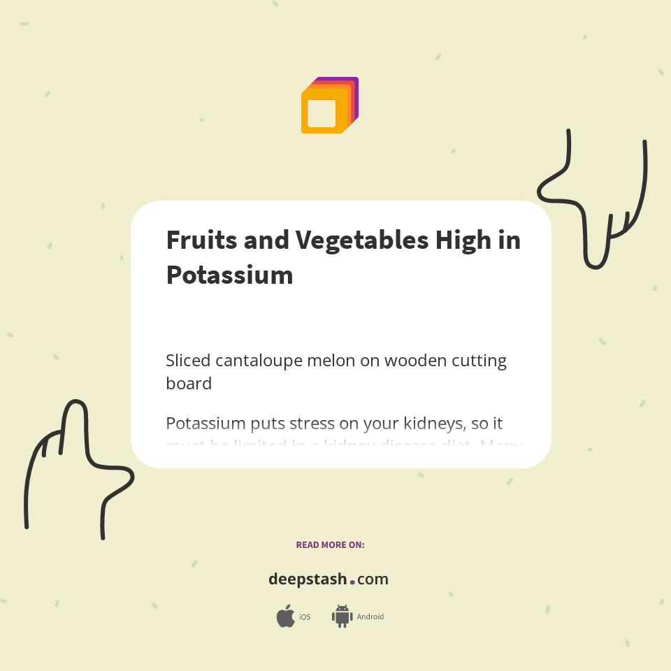 Fruits and Vegetables High in Potassium Deepstash