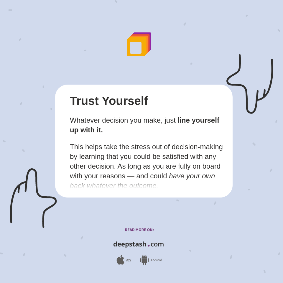 Trust Yourself - Deepstash