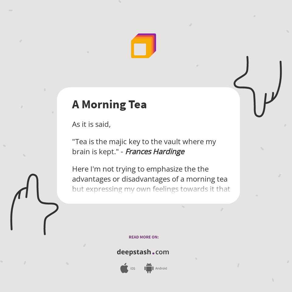 A Morning Tea Deepstash