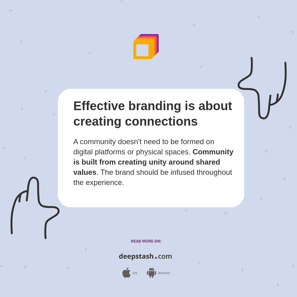 Strong Brand Connection Effective branding is about creating connections - Deepstash