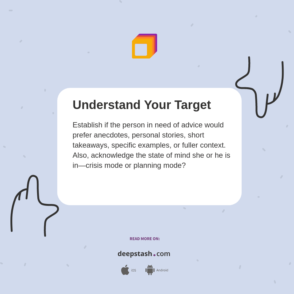 Understand Your Target - Deepstash
