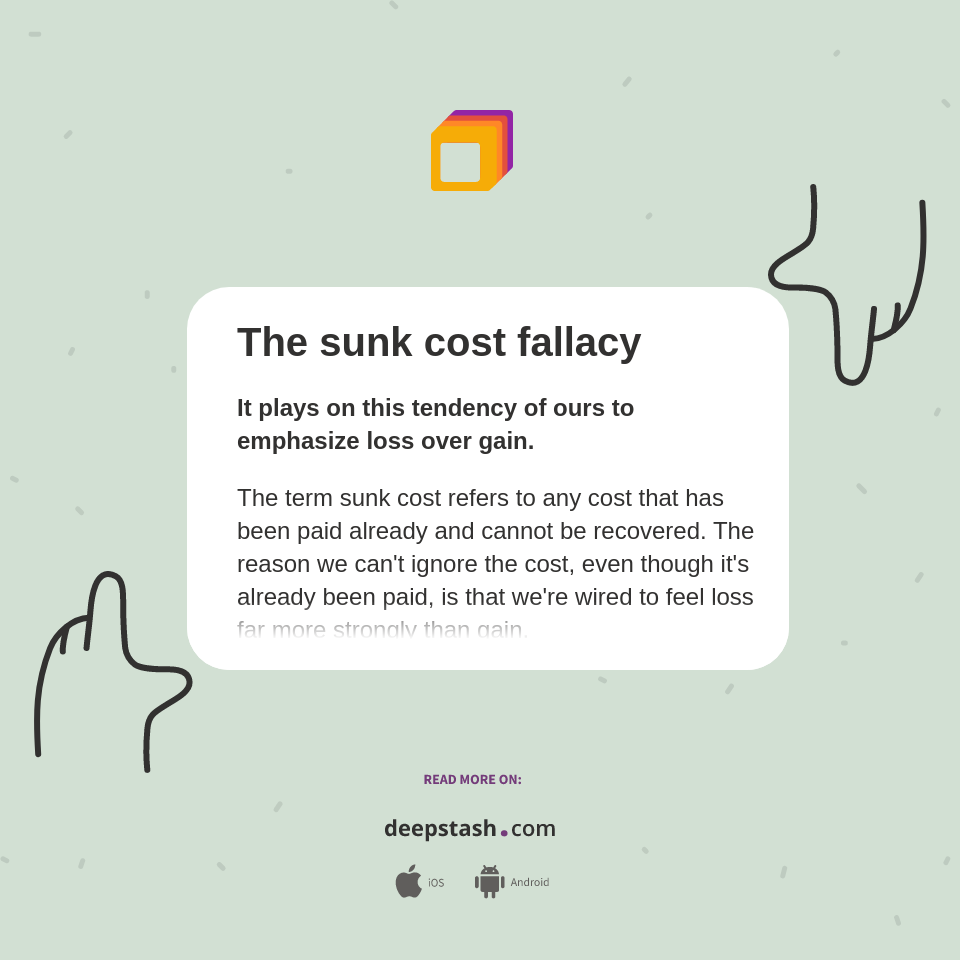 The sunk cost fallacy Deepstash