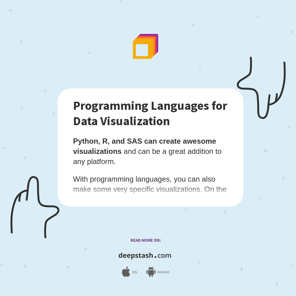 Programming Languages for Data Visualization - Deepstash