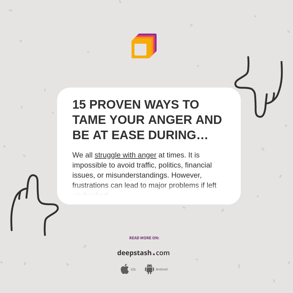 15 PROVEN WAYS TO TAME YOUR ANGER AND BE AT EASE DURING CONFLICTS ...