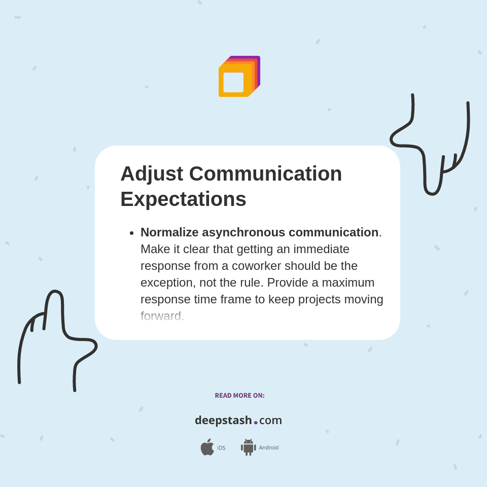 Adjust Communication Expectations - Deepstash
