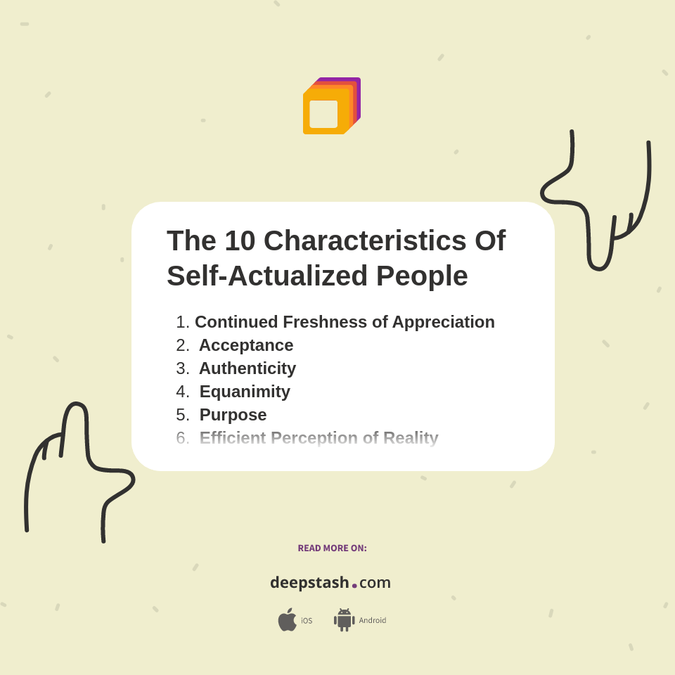 The 10 Characteristics Of Self-Actualized People - Deepstash