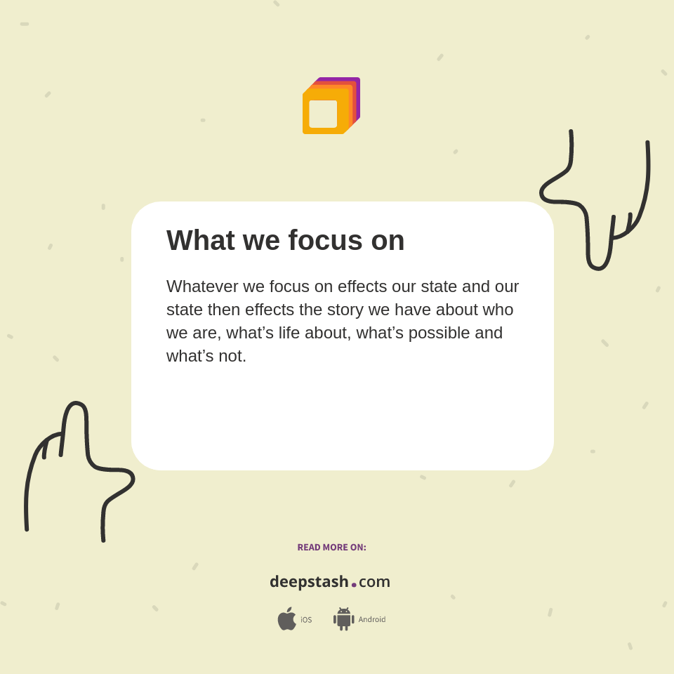 What we focus on - Deepstash