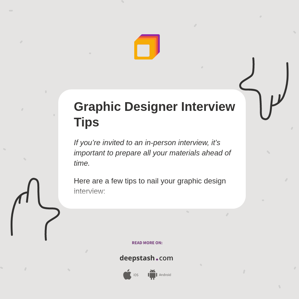 Graphic Designer Interview Tips - Deepstash