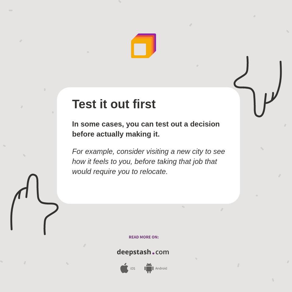 Test it out first - Deepstash