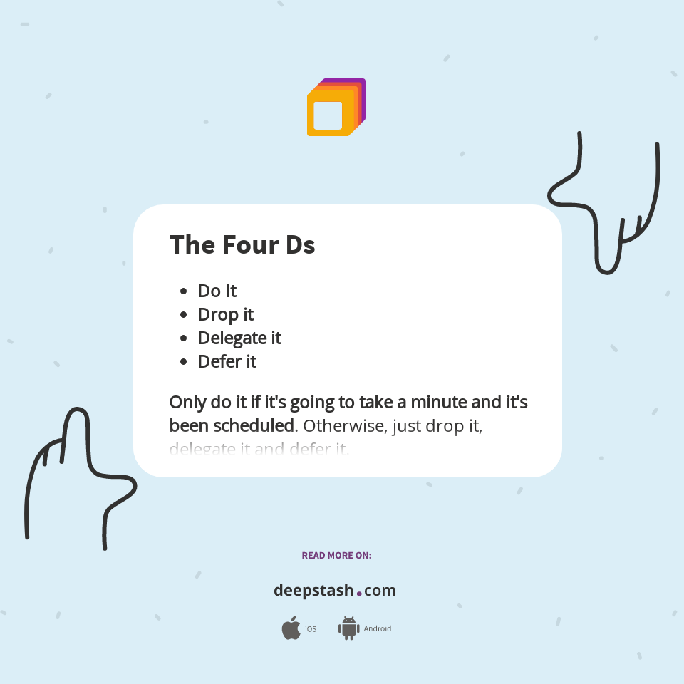 The Four Ds - Deepstash