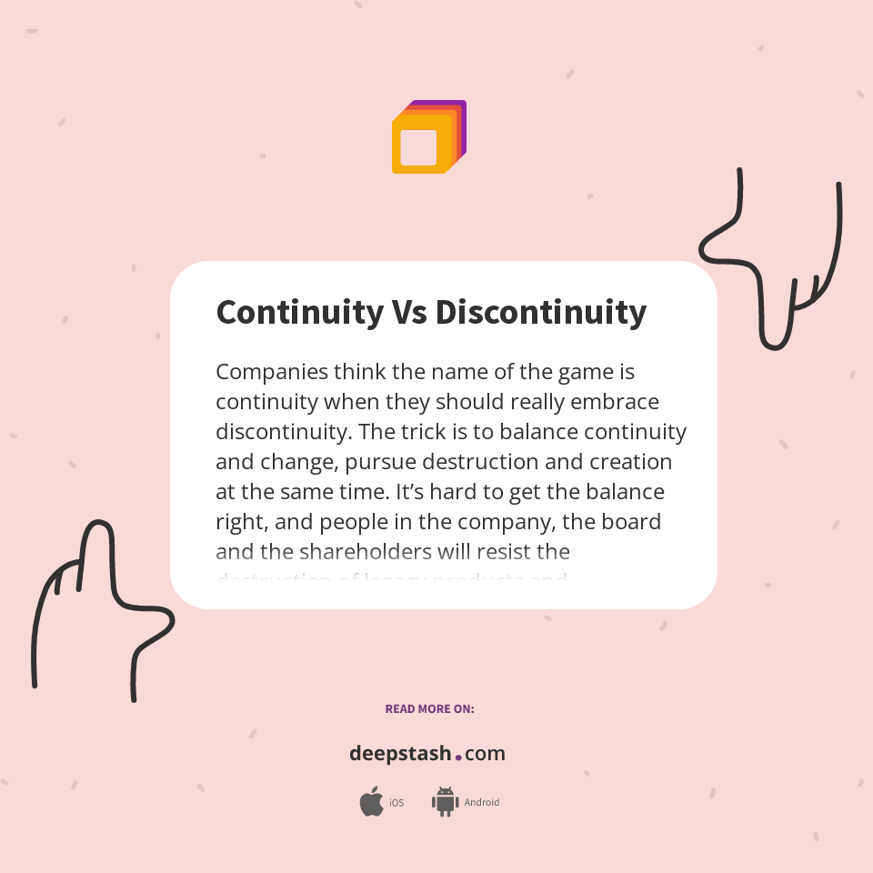 Continuity Vs Discontinuity Deepstash