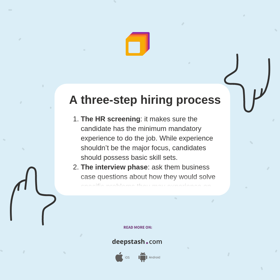 A three-step hiring process - Deepstash