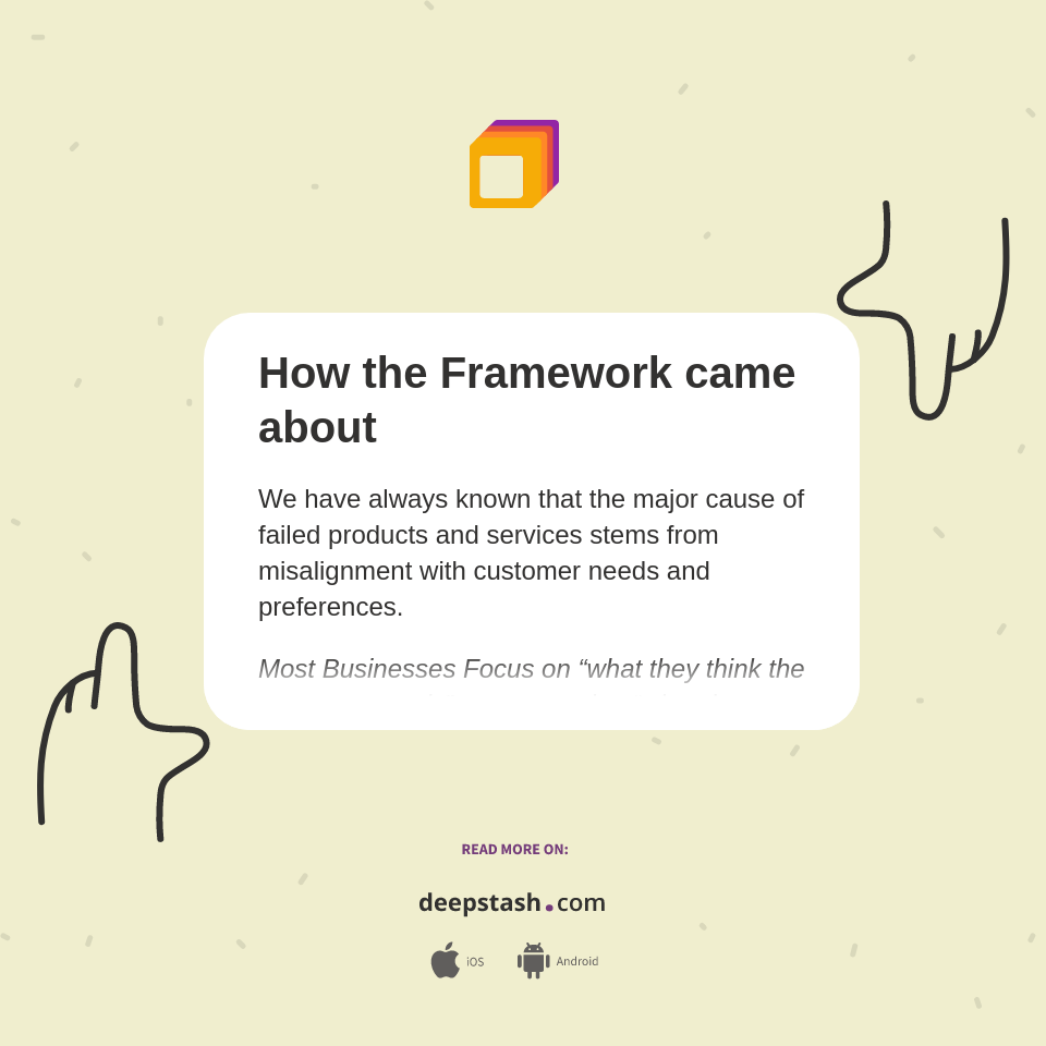 How the Framework came about - Deepstash